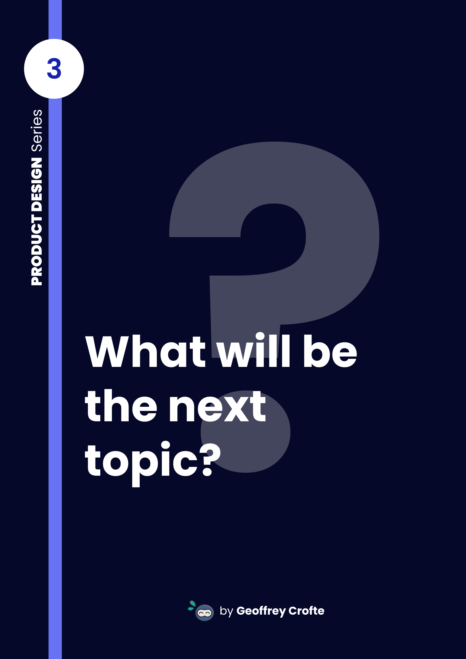 What will be the next topic?