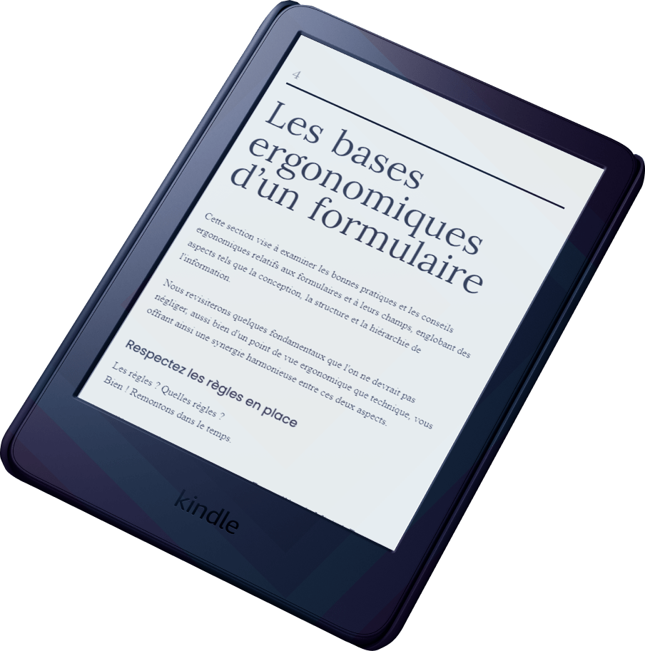 Le livre sur les formulaires web de Geoffrey dans une liseuse Kindle, affichant le chapitre sur les bases ergonomiques d’un formulaire