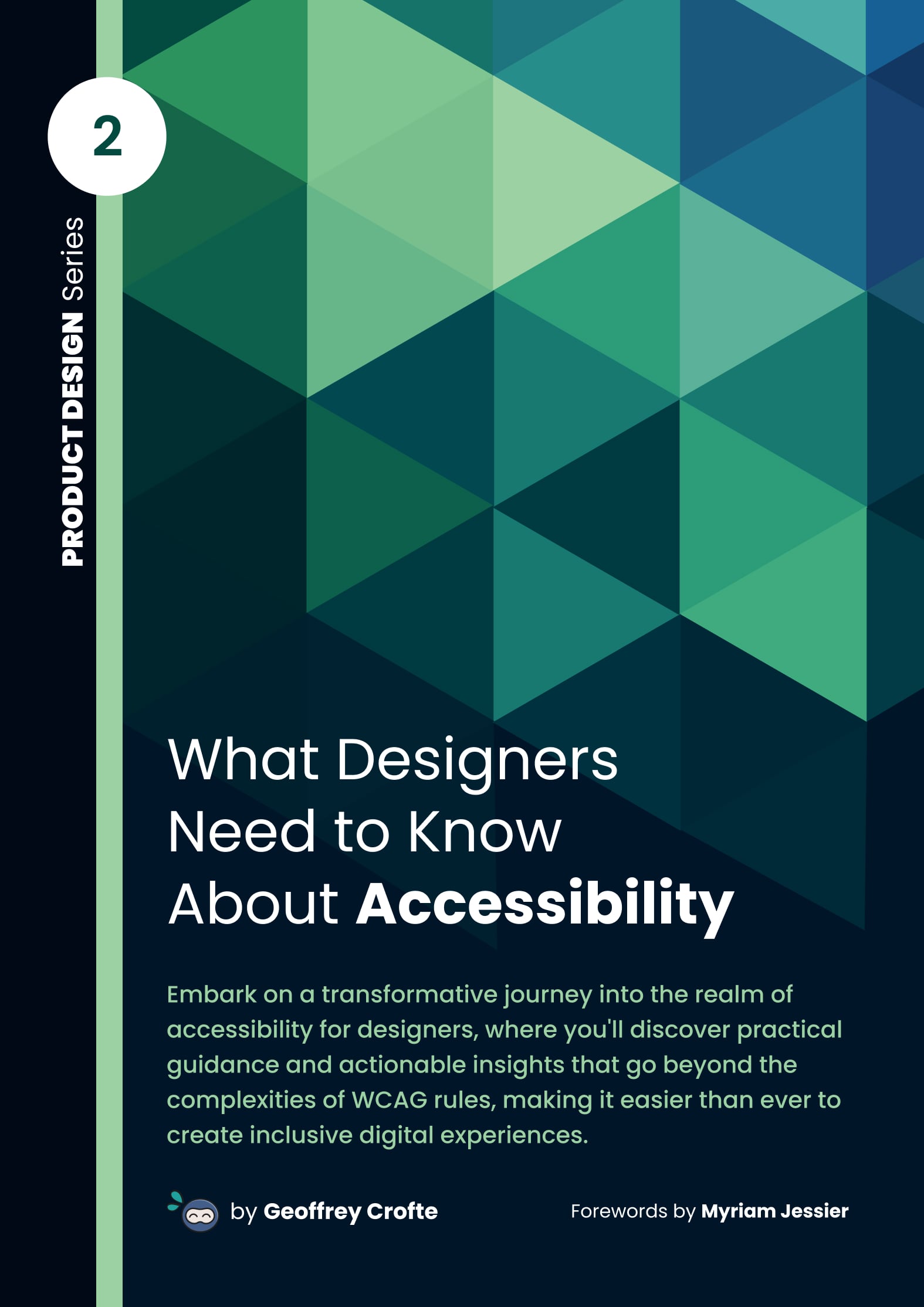 What Designers Need to Know About Accessibility, by Geoffrey Crofte